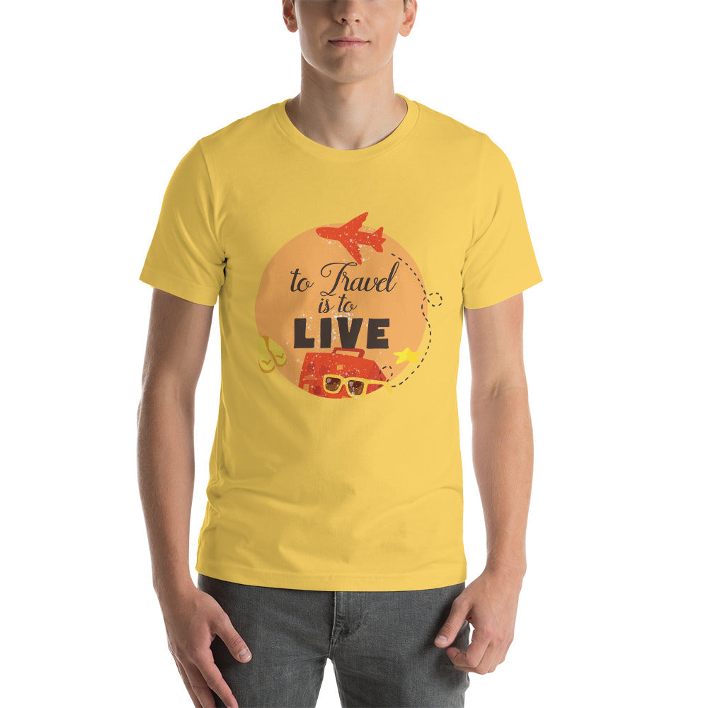To Travel is to Live T-Shirt