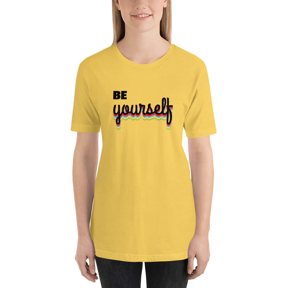 Be Yourself T-Shirt