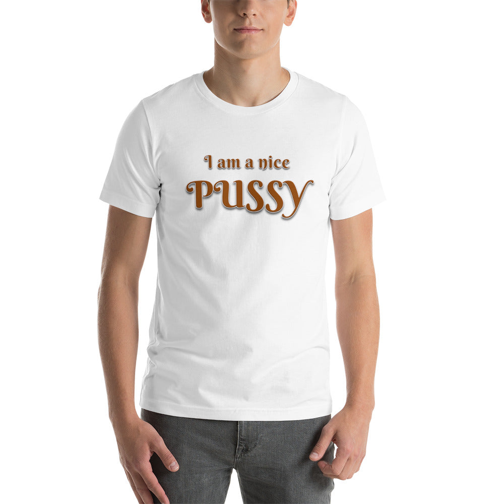 I am A Nice Pussy T-Shirt