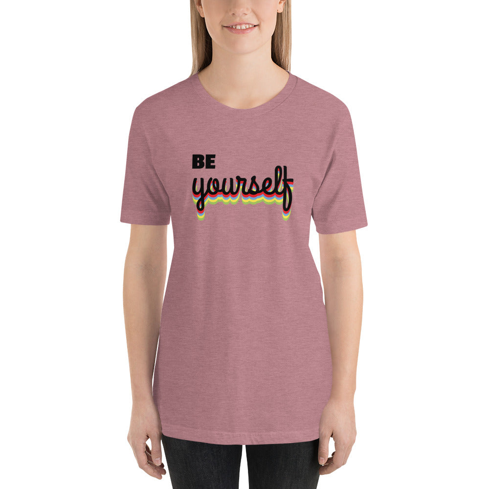 Be Yourself T-Shirt