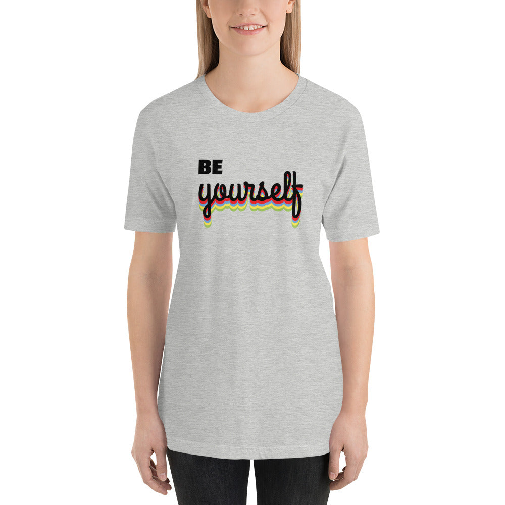 Be Yourself T-Shirt