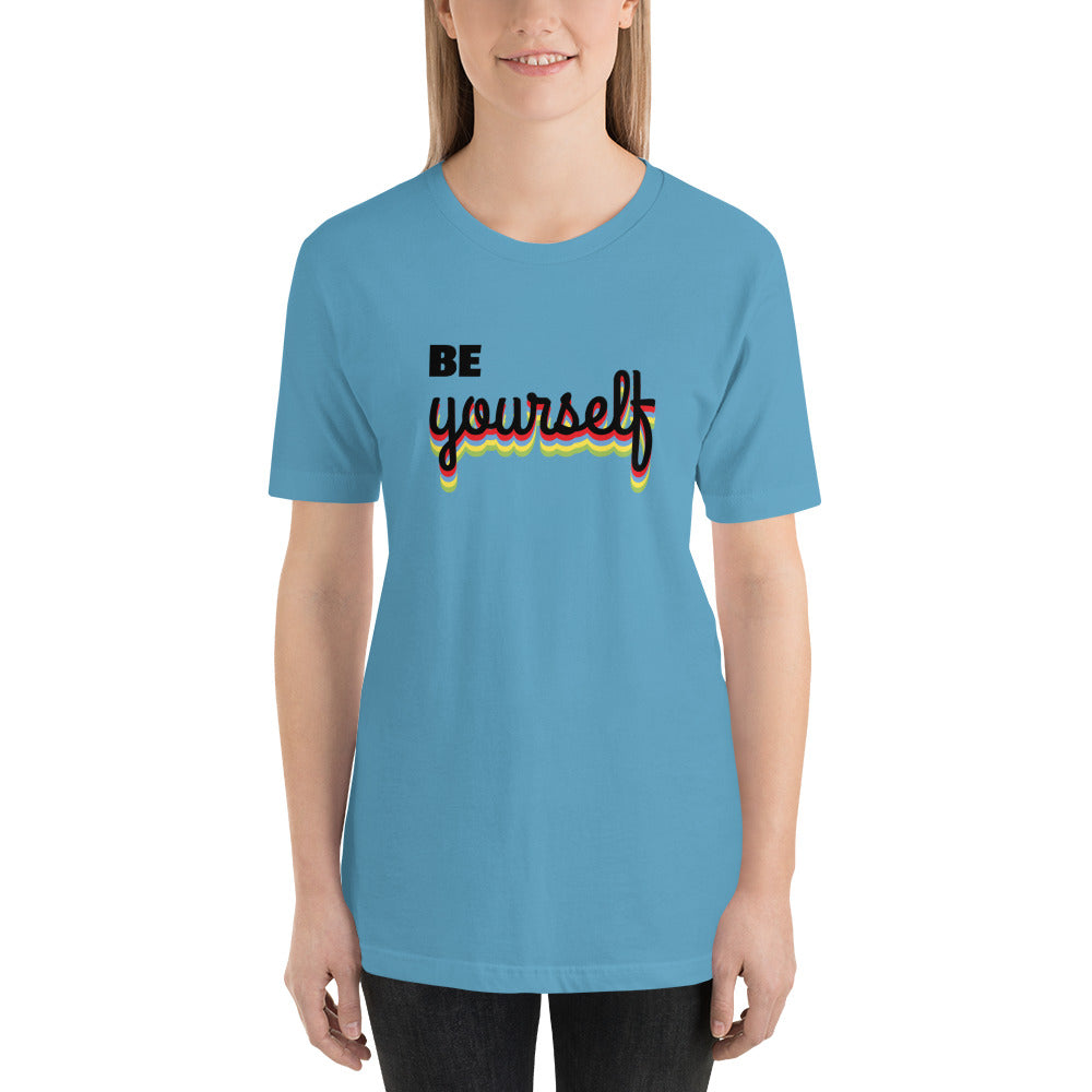 Be Yourself T-Shirt