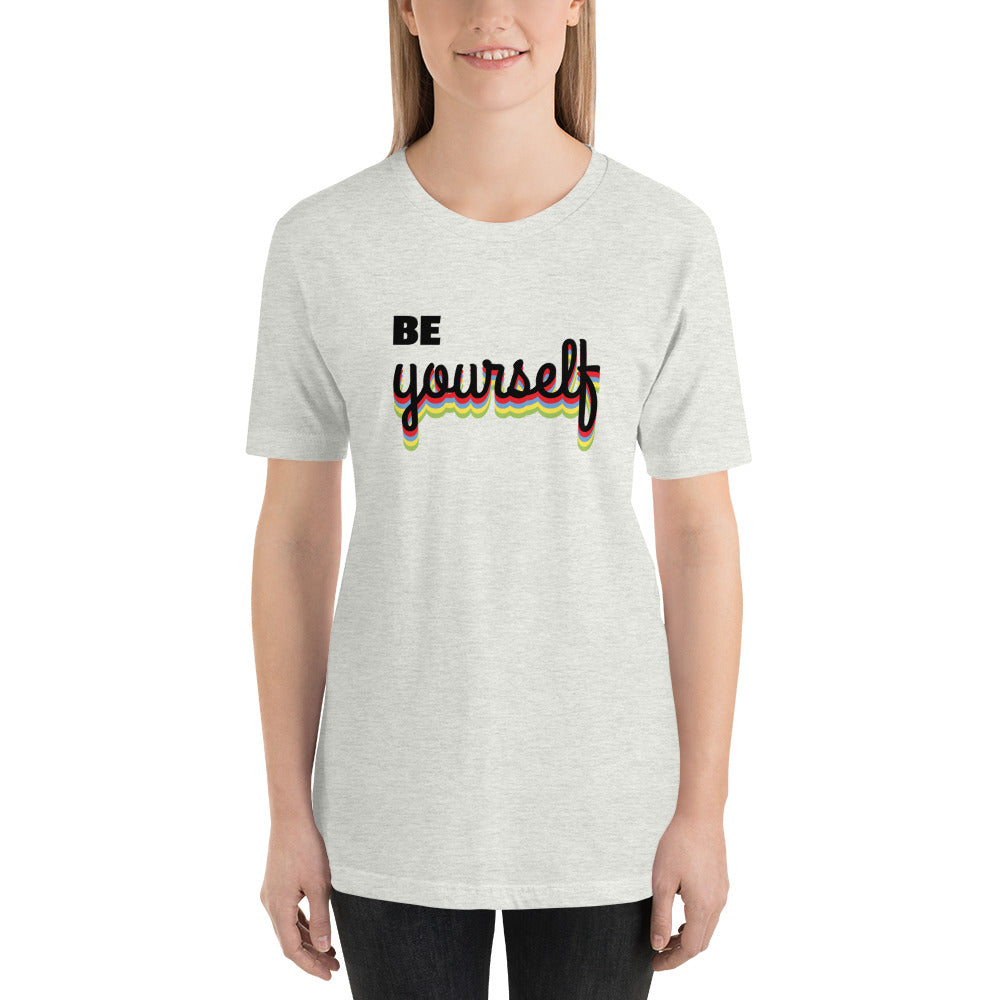 Be Yourself T-Shirt