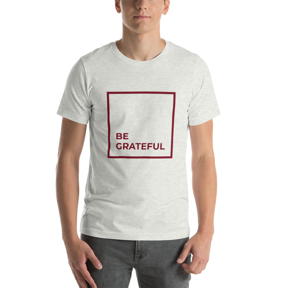 Be Grateful T-Shirt