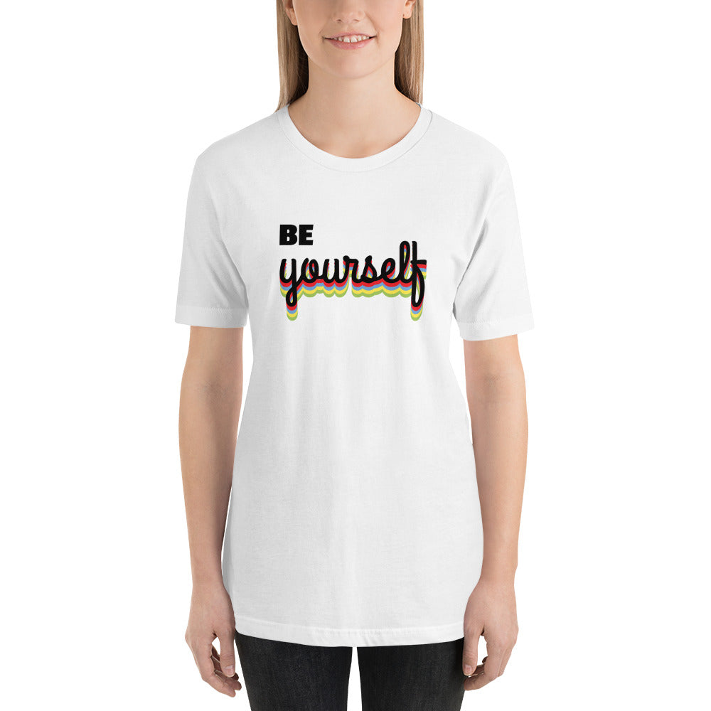 Be Yourself T-Shirt