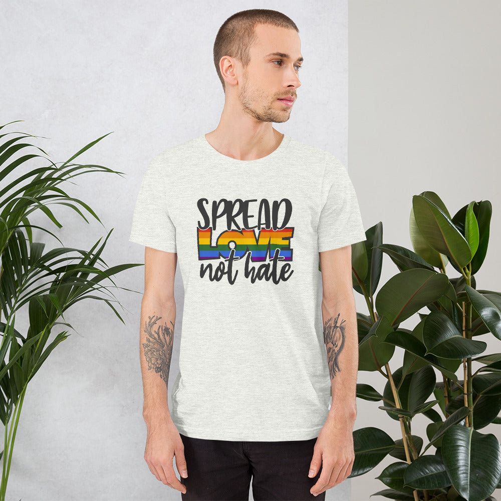 Spread Love Not Hate T-Shirt