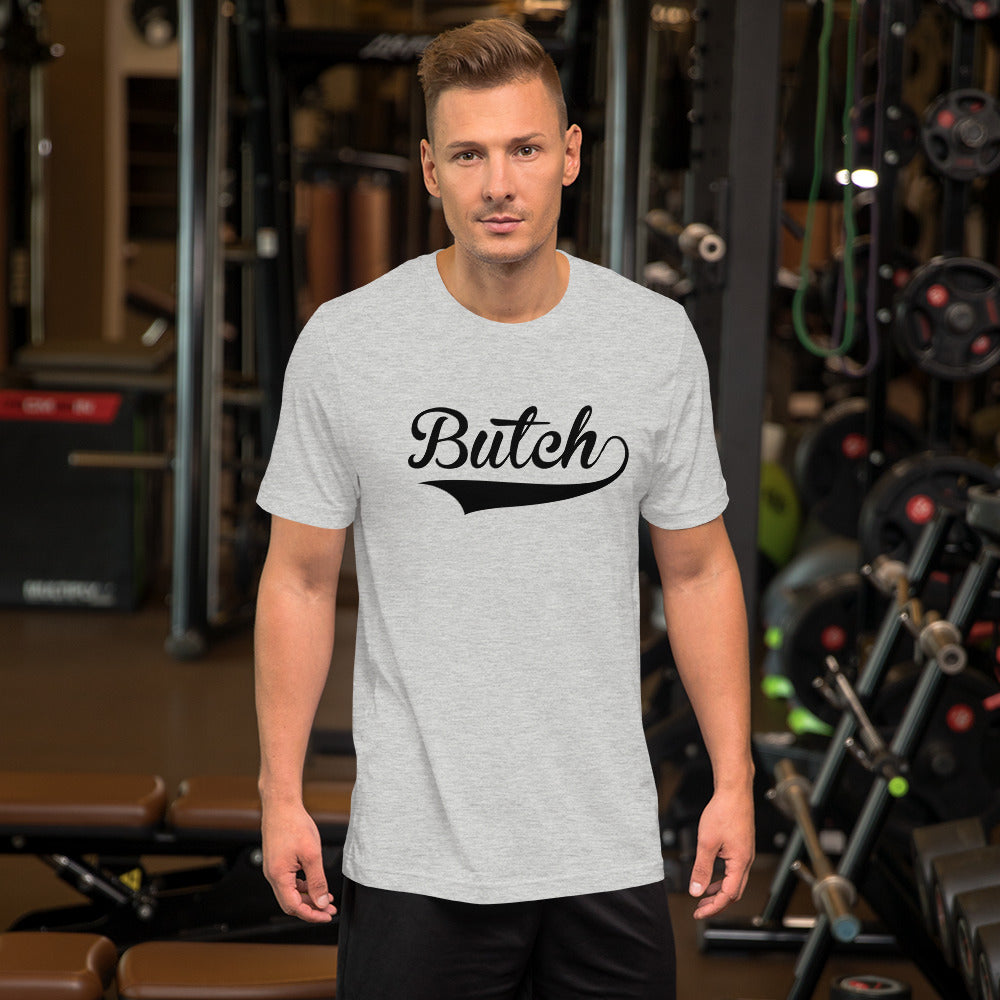 Butch T-Shirt
