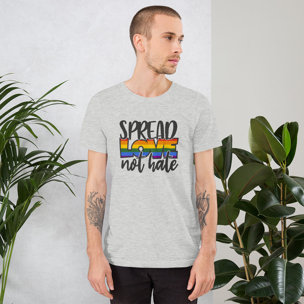 Spread Love Not Hate T-Shirt