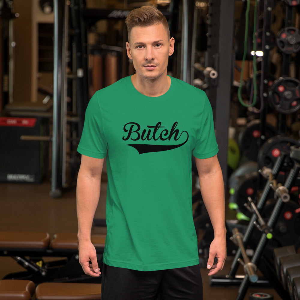 Butch T-Shirt