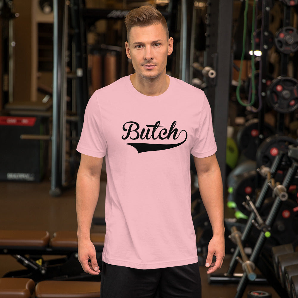 Butch T-Shirt