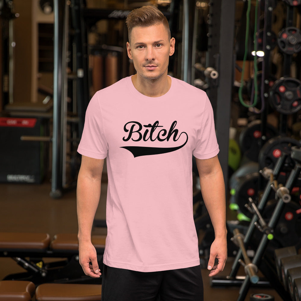 Bitch T-Shirt