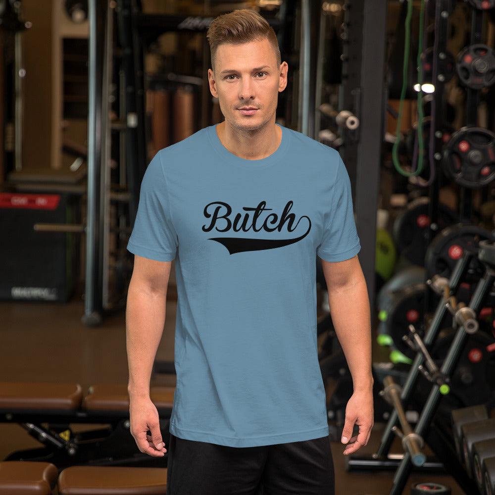Butch T-Shirt