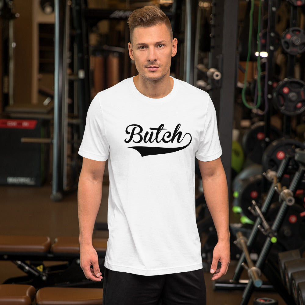 Butch T-Shirt