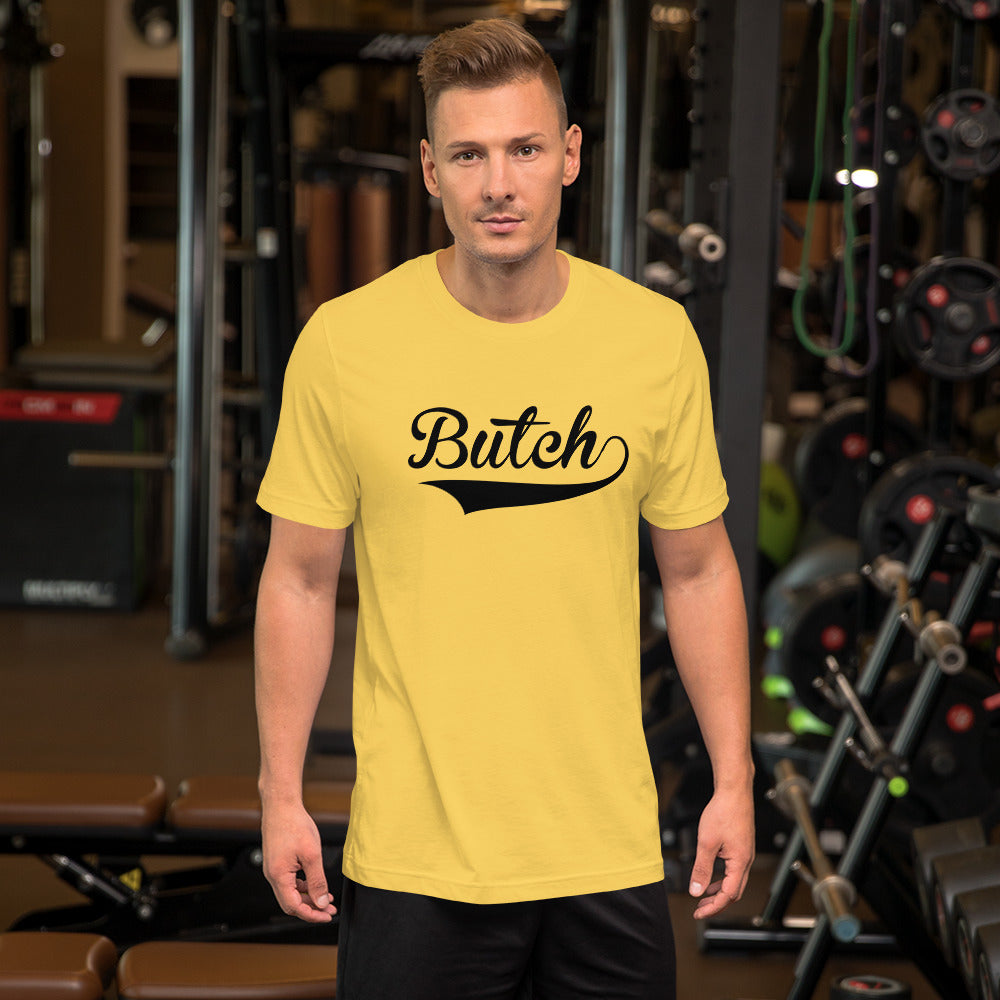 Butch T-Shirt