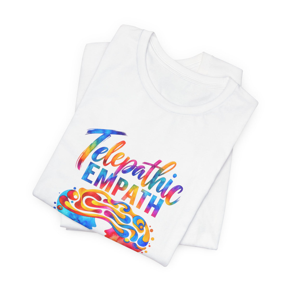 Telepathic Empath T‑Shirt — Colorful Psychic Soul Connection Tee