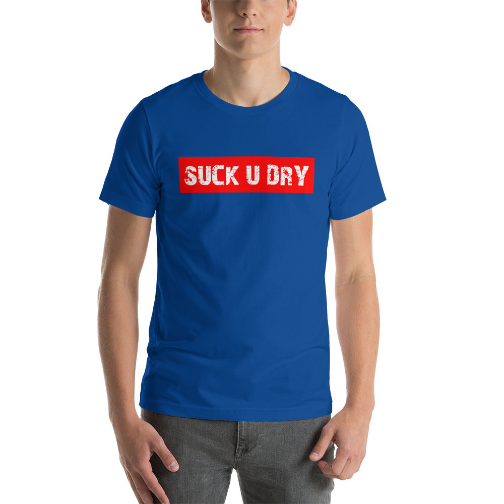 SUCK U DRY T-Shirt