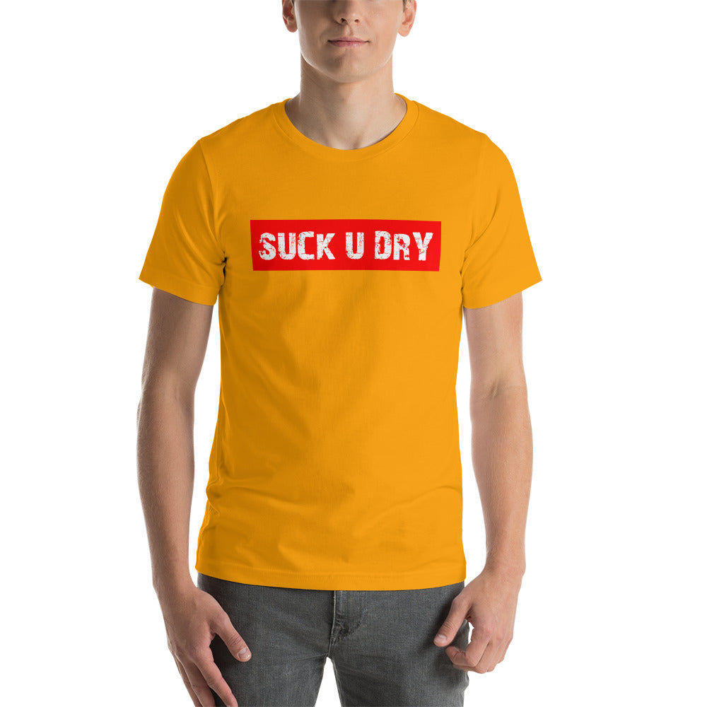 SUCK U DRY T-Shirt