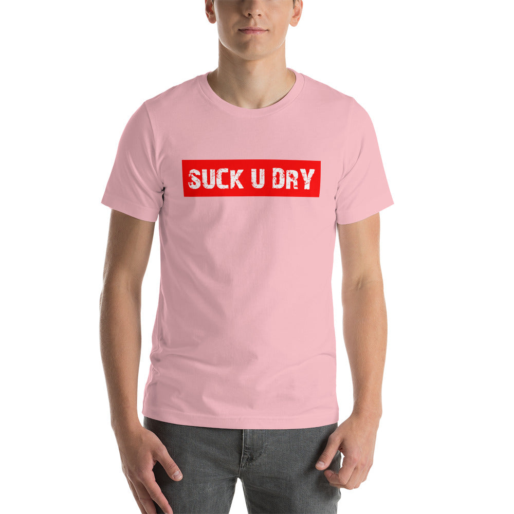 SUCK U DRY T-Shirt