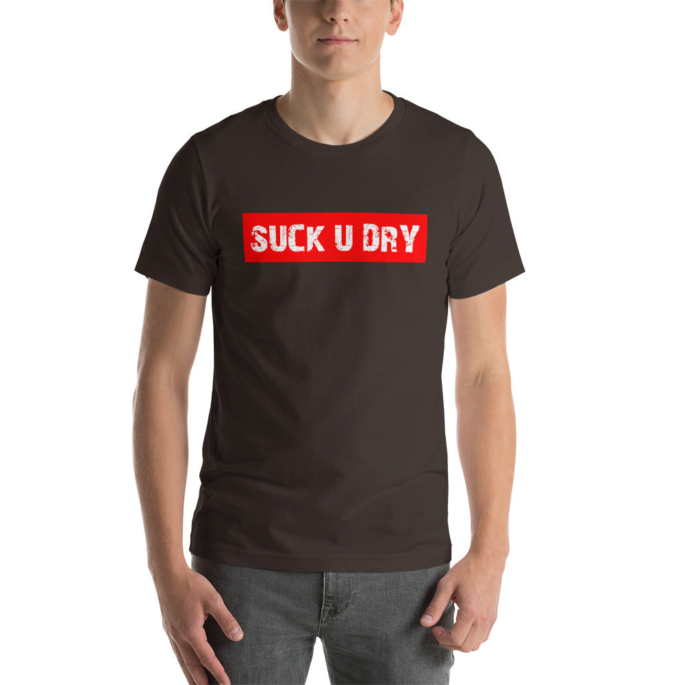 SUCK U DRY T-Shirt